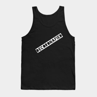 Decoronafied -  Thoroughly disinfected Tank Top